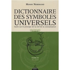 Le dictionnaire des symboles universels - Tome 4