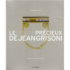 Design précieux de Jean Grisoni