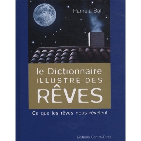 Le dictionnaire illustré des rêves