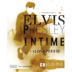 Elvis Presley intime