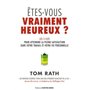 Ê¿tes-vous vraiment heureux ? - Les 3 clés pour atteindre la pleine satisfaction dans votre travail