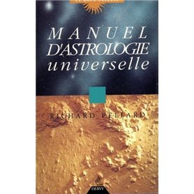 Manuel d'astrologie universelle