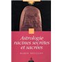 Astrologie racines secrètes et sacrées