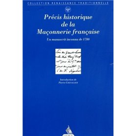 Precis historique de la franc-maconnerie francaise - Un manuscrit inconnu de 1780