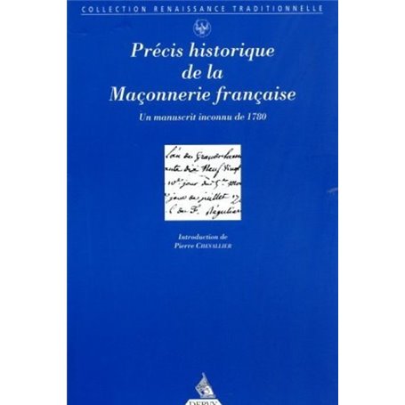 Precis historique de la franc-maconnerie francaise - Un manuscrit inconnu de 1780