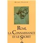 Rûmî - La connaissance et le secret