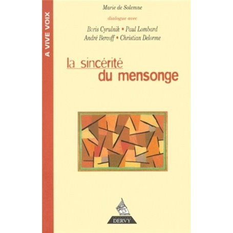 La Sincérité du mensonge