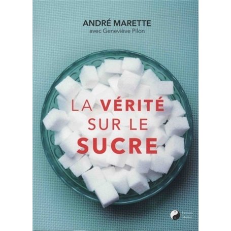 La vérité sur le sucre