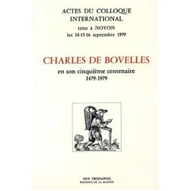 Charles de bovelles - En son cinquième centenaire 1479-1979