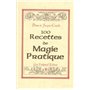 100 recettes de magie pratique