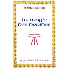 La magie des druides