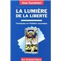 La lumiere de la liberte