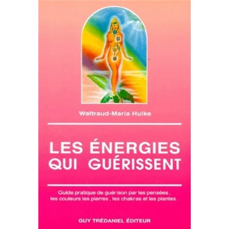 Les energies qui guerissent