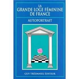 La grande loge feminine de france - Autoportrait