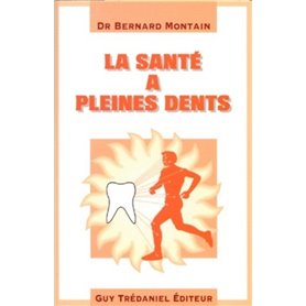 La santé à pleines dents