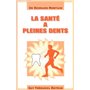 La santé à pleines dents