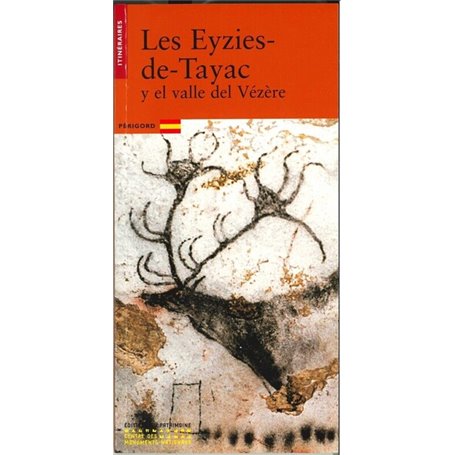 Les Eyzies de Tayac et la vallée de la Vézère (espagnol)