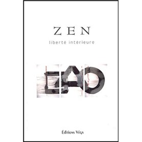 Zen - Liberté intérieure