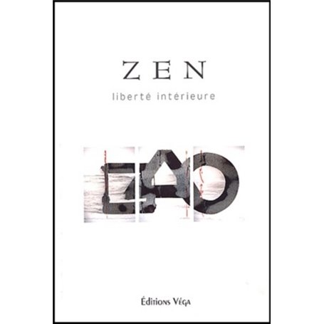 Zen - Liberté intérieure