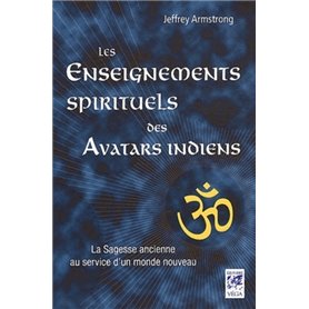 Les enseignements spirituels des avatars indiens