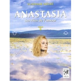 Anastasia - volume 9 Les rites de l'amour