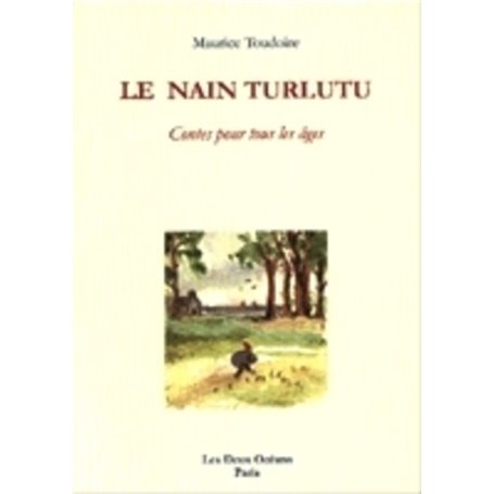 Le Nain Turlutu - Contes pour tous les âges