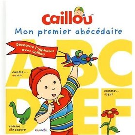 Caillou Mon premier abécédaire