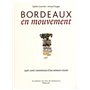 Bordeaux en mouvement