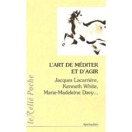 L'art de méditer et d'agir