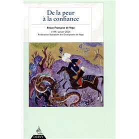 Revue Française de Yoga - N° 49 De la peur à la confiance