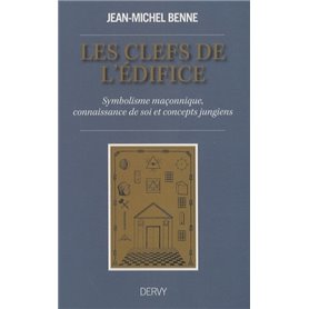 Les clefs de l'édifice - Symbolisme maçonnique