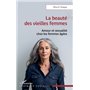 La beauté des vieilles femmes