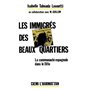 Les immigrés des beaux quartiers