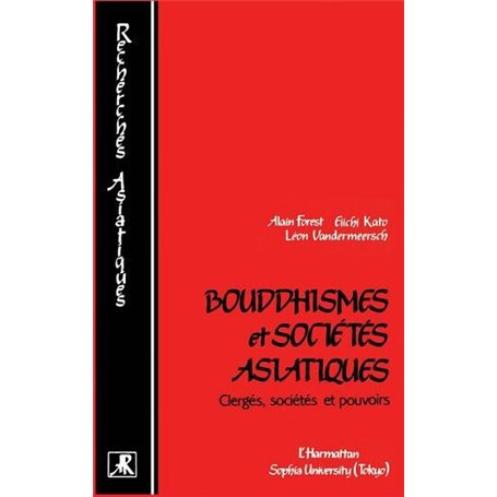 Bouddhismes et sociétés asiatiques