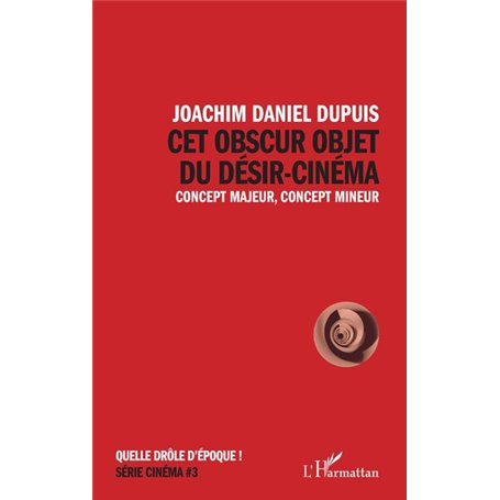 Cet obscur objet du désir-cinéma