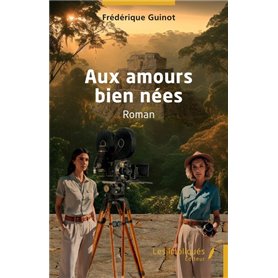 Aux amours bien nées