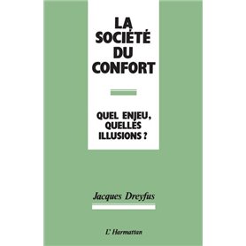 La Société du confort