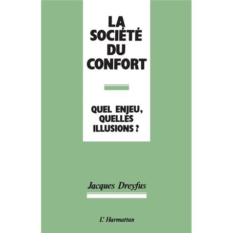 La Société du confort