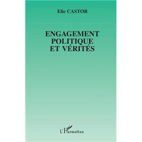 Engagement politique et vérités