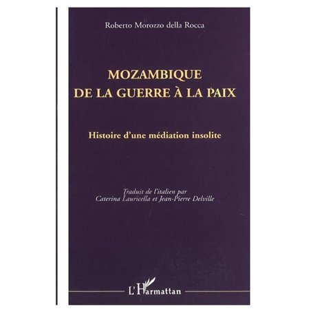 Mozambique de la guerre à la paix