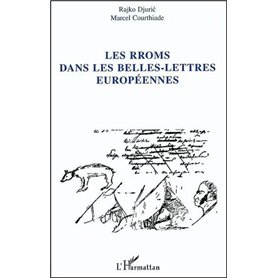 Les Rroms dans les belles-lettres européennes