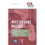 Avec ou sans masque