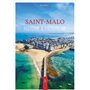 Saint-Malo - Histoire et patrimoine