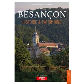 Besançon - Histoire et patrimoine