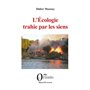 LÉcologie trahie par les siens