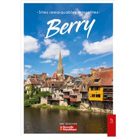 Berry - Sites remarquables & insolites