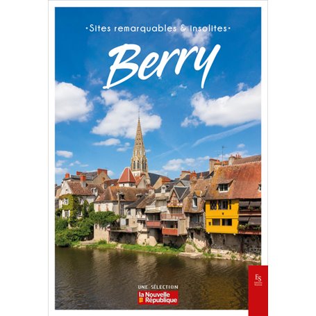 Berry - Sites remarquables & insolites