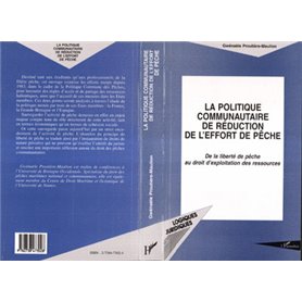 LA POLITIQUE COMMUNAUTAIRE DE REDUCTION DE L'EFFORT DE PECHE
