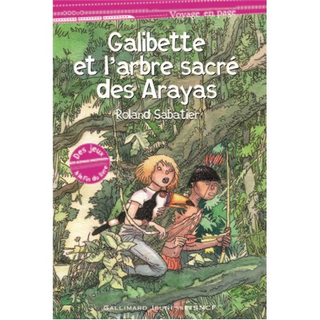 Galibette et l'arbre sacré des Arayas