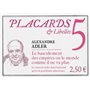 PLACARDS & LIBELLES - TOME 5 LE BASCULEMENT DES EMPIRES OU LE MONDE COMME IL NE VA PLUS